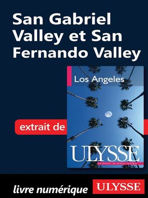 cover image of San Gabriel Valley et San Fernando Valley